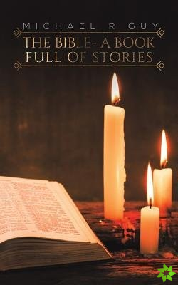 Bible - A Book Full of Stories
