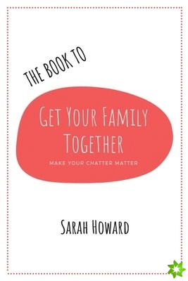 Book to Get Your Family Together