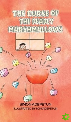 Curse of The Deadly Marshmallows