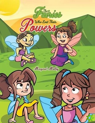 Fairies Who Lost Their Powers
