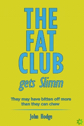 Fat Club Gets Slimm