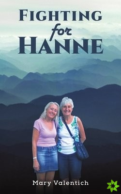 Fighting for Hanne