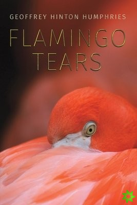 Flamingo Tears