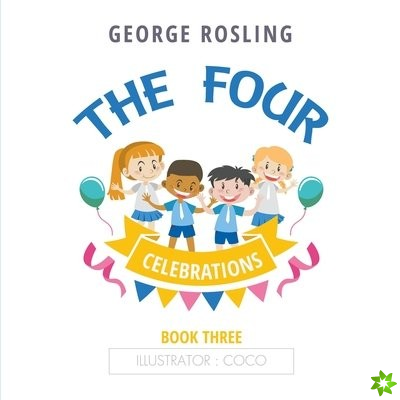 Four - Book Three - Celebrations