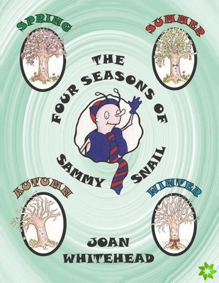 Four Seasons of Sammy Snail