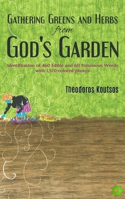 Gathering Greens and Herbs from God's Garden