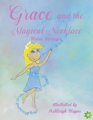 Grace and the Magical Necklace