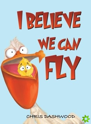 I Believe We Can Fly