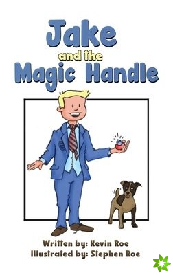 Jake and the Magic Handle