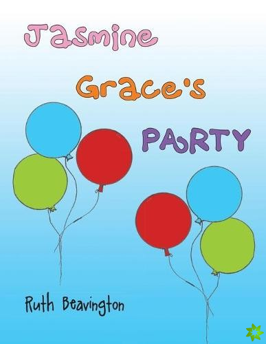 Jasmine Grace's Party