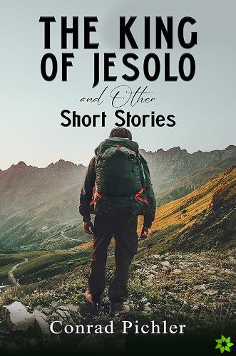 King of Jesolo and Other Short Stories