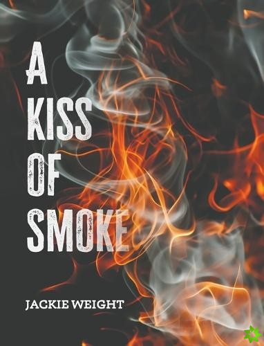 Kiss of Smoke