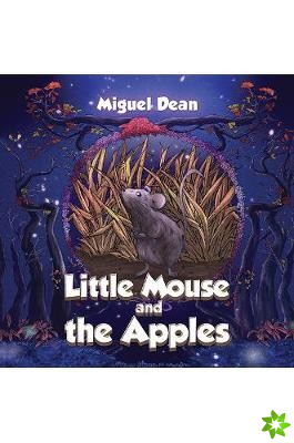 Little Mouse and the Apples