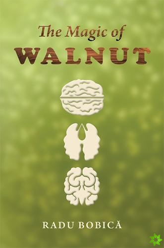 Magic of Walnut