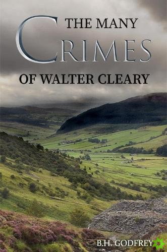 Many Crimes of Walter Cleary