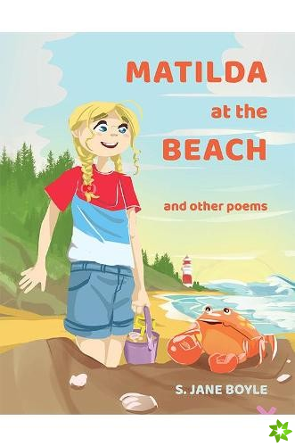 Matilda at The Beach, and other Poems