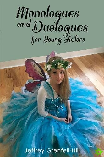 Monologues and Duologues for Young Actors