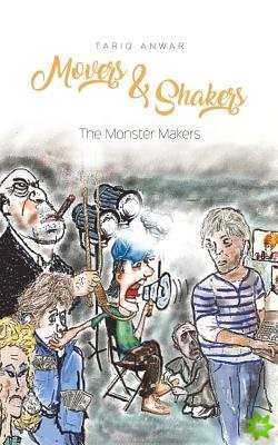 Movers and Shakers, The Monster Makers