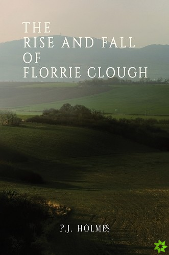 Rise and Fall of Florrie Clough