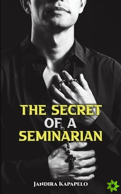 Secret of a Seminarian