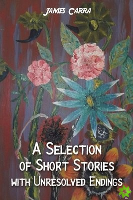 Selection of Short Stories with Unresolved Endings