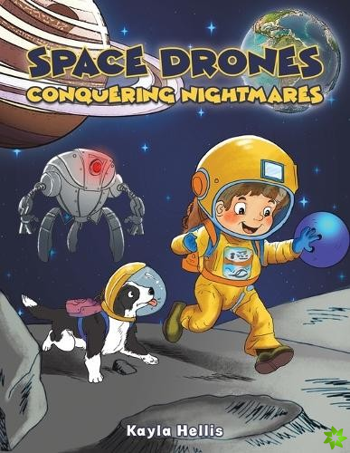 Space Drones - Conquering Nightmares