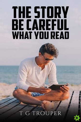Story  Be Careful What You Read