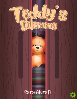 Teddy's Dilemma