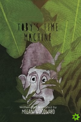 Toby's Time Machine