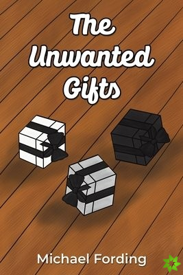 Unwanted Gifts