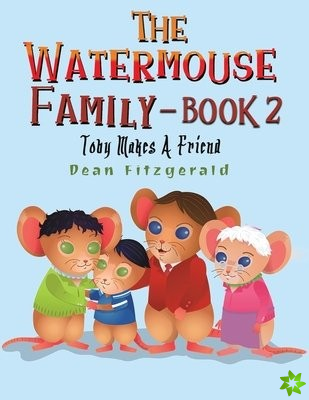 Watermouse Family - Book 2