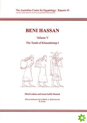 Beni Hassan Volume V