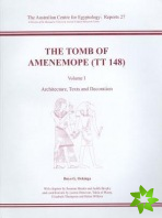 Tomb of Amenemope at Thebes (TT 148) Volume 1