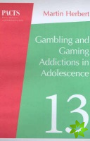 Gambling and Game Addictions in Adolescence