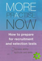 More Practise Now! How to Prepare for Recruitment and Selections Tests