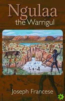 Ngulaa, the Warrigul