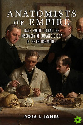 Anatomists of Empire