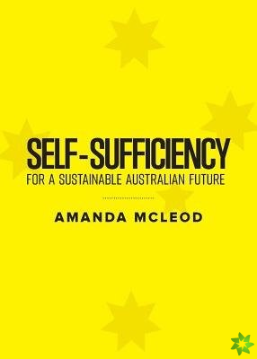 Self-Sufficiency for a Sustainable Australian Future