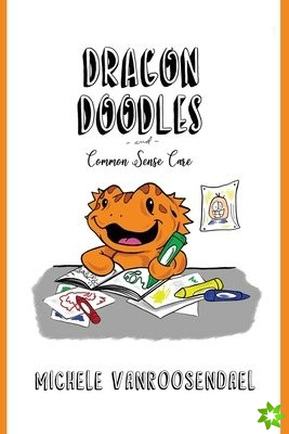 Dragon Doodles and Common Sense Care