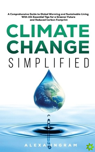 Climate Change Simplified