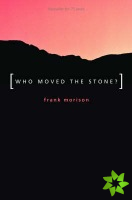 Authentic Classics: Who Moved the Stone?