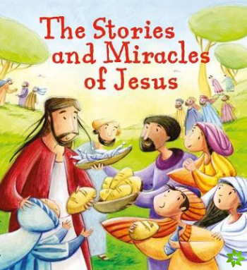 Stories and Miracles of Jesus