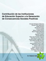Contribucion De Las Instituciones De Educacion Superior a La Generacion De Consecuencias Sociales Positivas