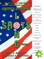 America Dreaming Longshots Volume 2