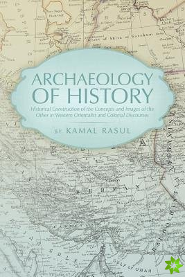 Archaeology of History