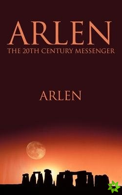 Arlen the 20th Century Messenger