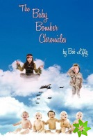 Baby Bomber Chronicles