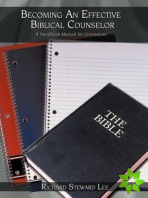 Becoming an Effective Biblical Counselor