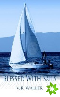 Blessed With Sails