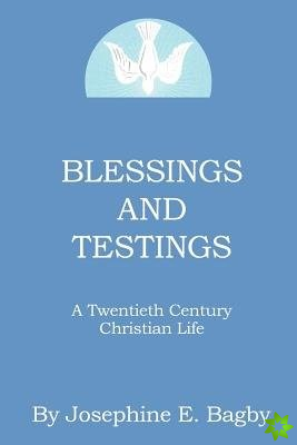 Blessings and Testings